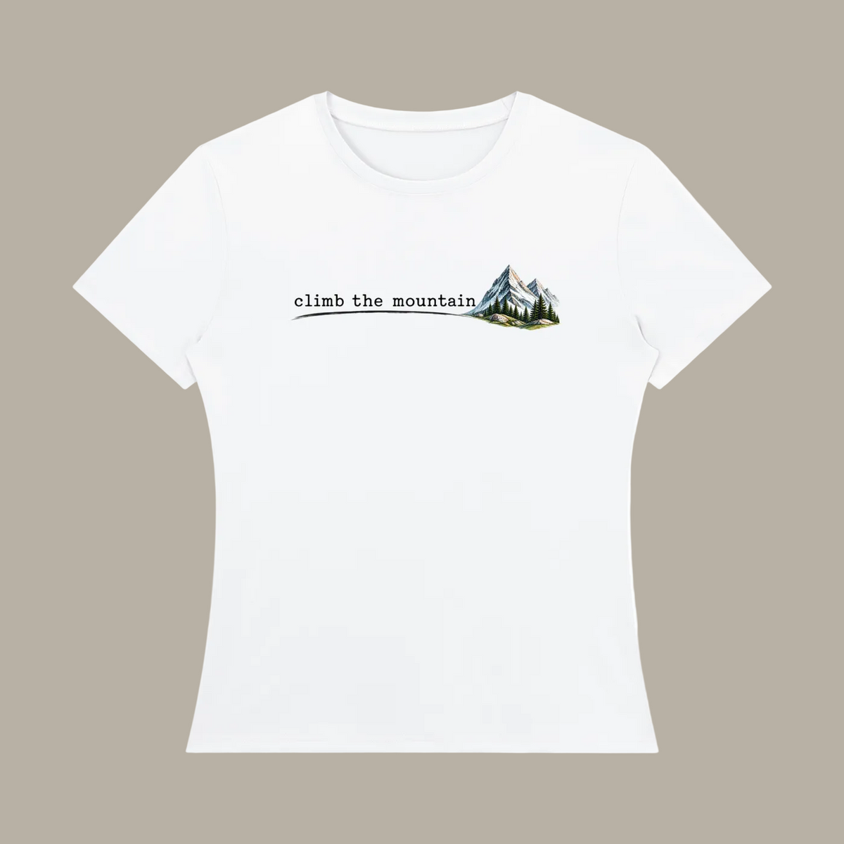 Climb the Mountain — Women’s Regular-Fit T-Shirt