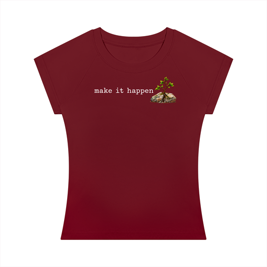 Make It Happen — Women’s Slim-Fit T-Shirt