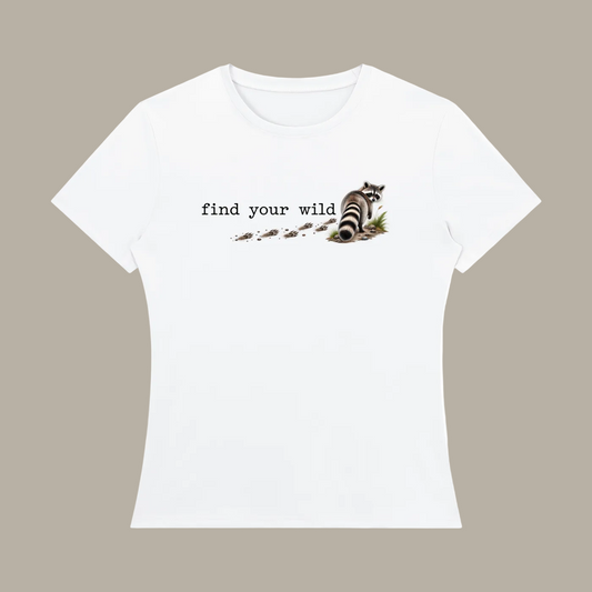 Find Your Wild — Women’s Regular-Fit T-Shirt