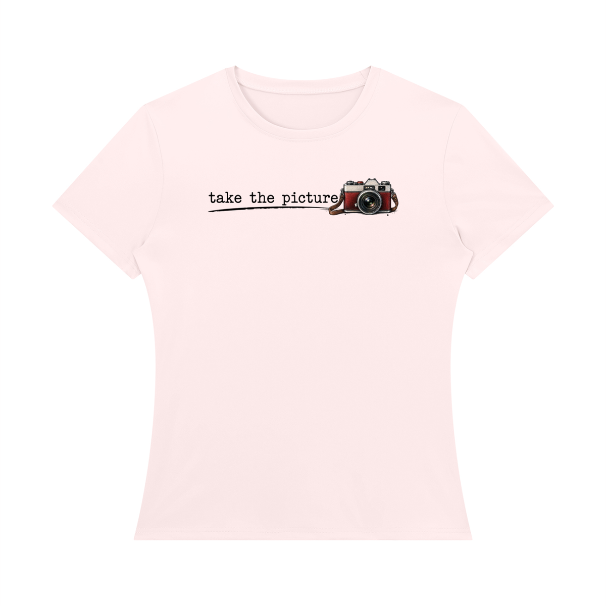 Take the Picture — Women’s Regular-Fit T-Shirt