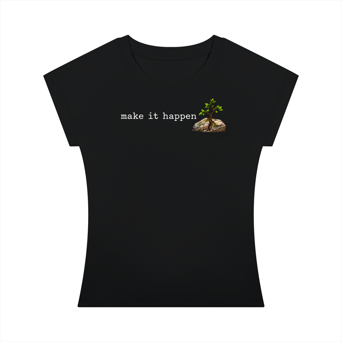 Make It Happen — Women’s Slim-Fit T-Shirt