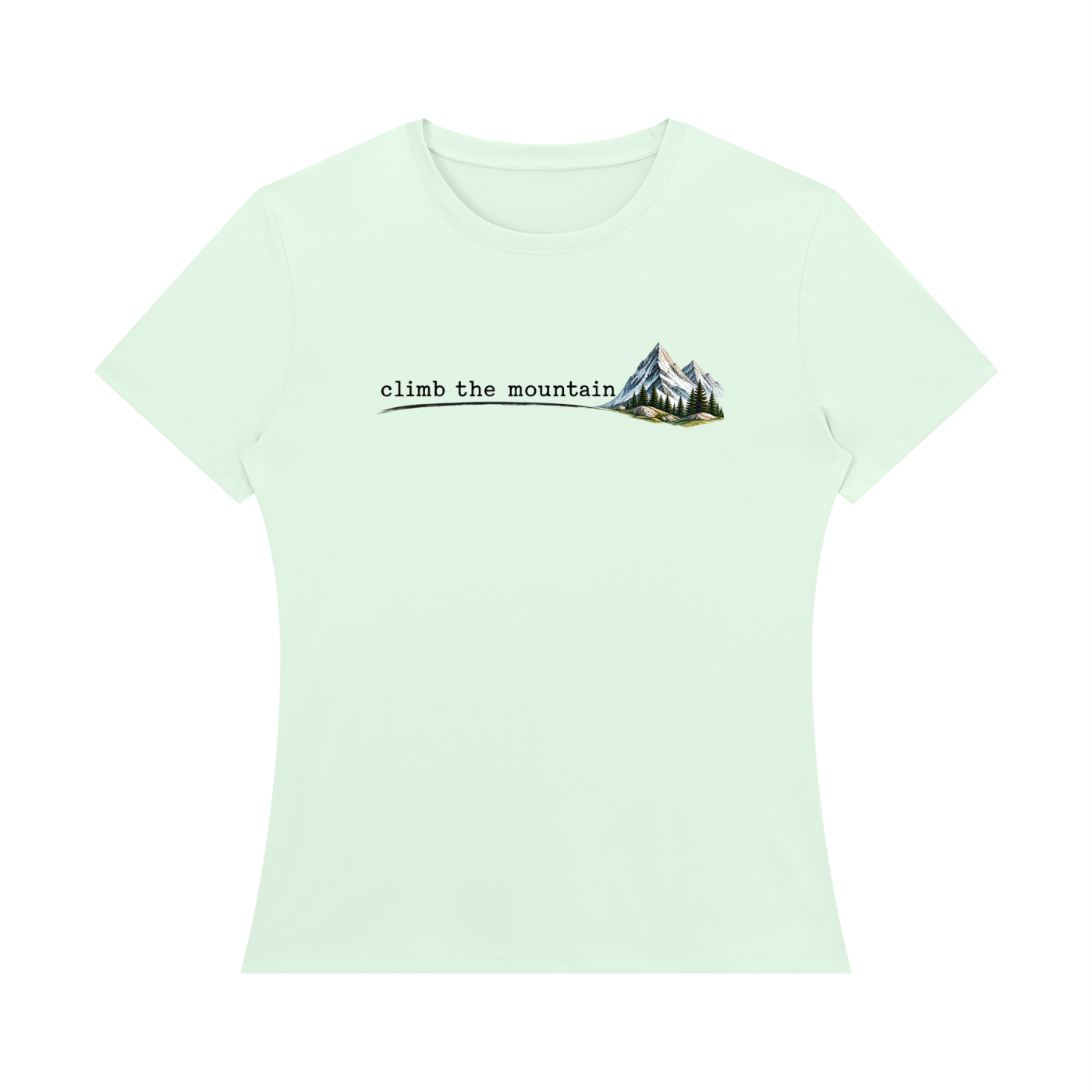 Climb the Mountain — Women’s Regular-Fit T-Shirt