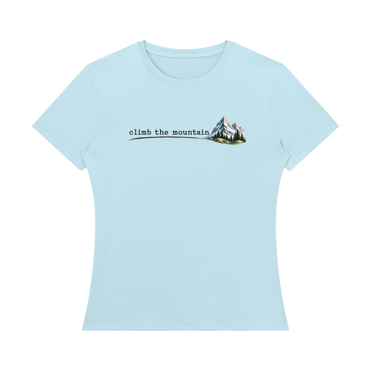Climb the Mountain — Women’s Regular-Fit T-Shirt