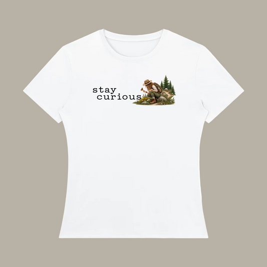 Stay Curious — Women’s Regular-Fit T-Shirt