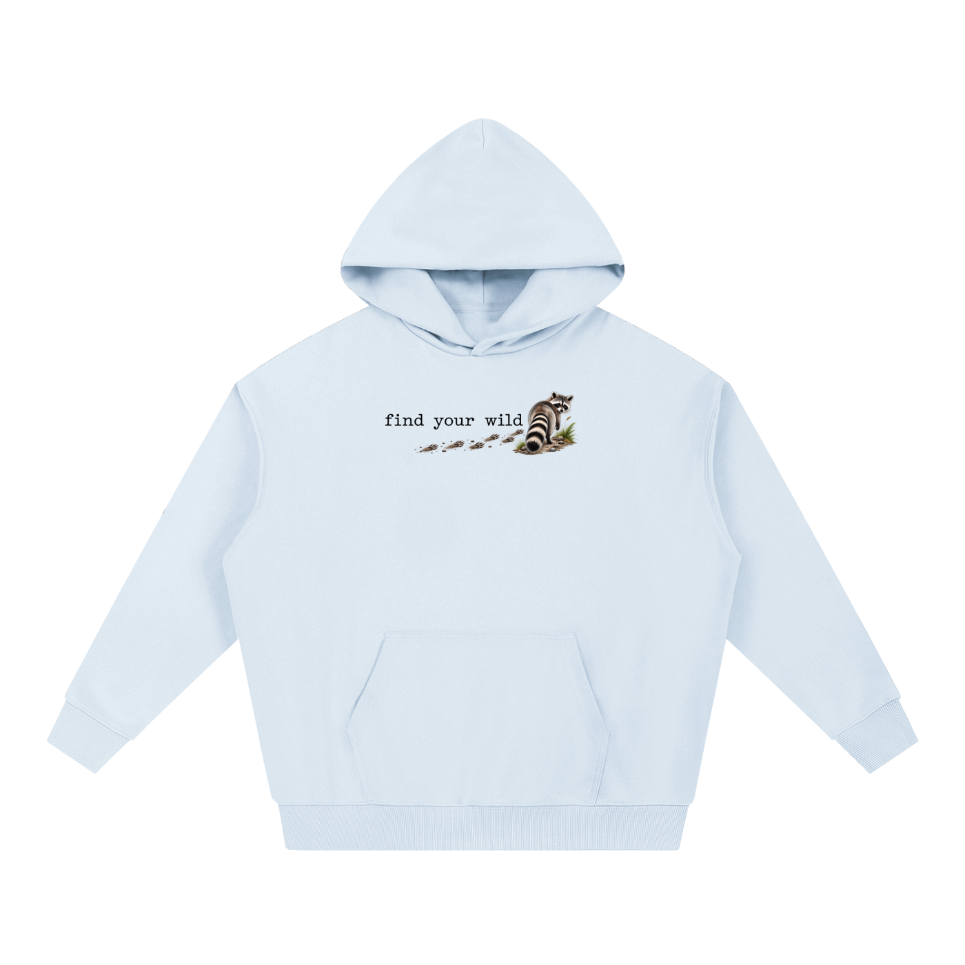 Find Your Wild — Essential Heavyweight Hoodie