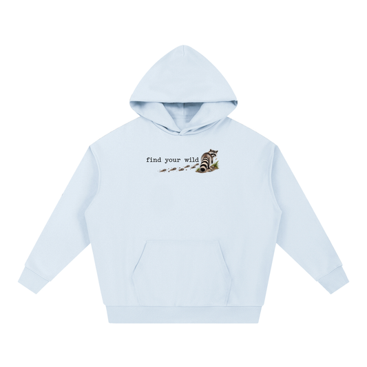 Find Your Wild — Essential Heavyweight Hoodie
