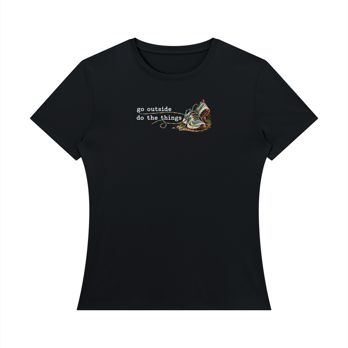 Go Outside. Do the Things. — Women’s Regular-Fit T-Shirt