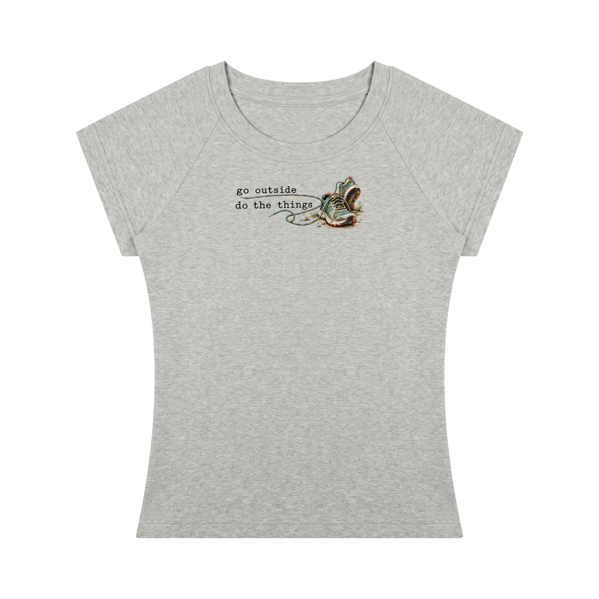 Go Outside. Do the Things. — Women’s Slim-Fit T-Shirt