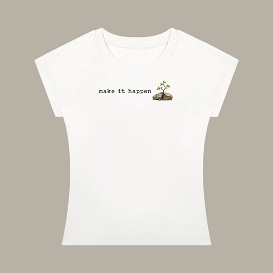 Make It Happen — Women’s Slim-Fit T-Shirt
