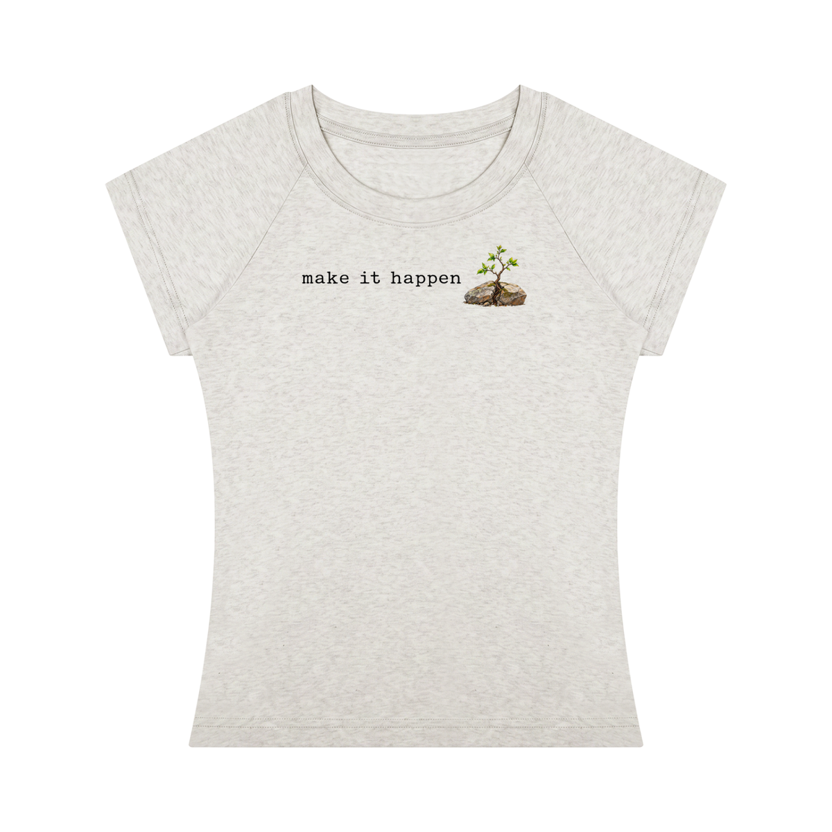 Make It Happen — Women’s Slim-Fit T-Shirt