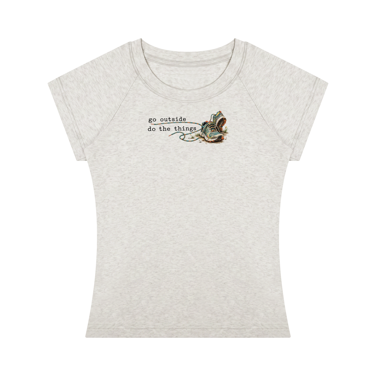 Go Outside. Do the Things. — Women’s Slim-Fit T-Shirt